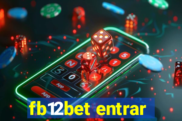 fb12bet entrar